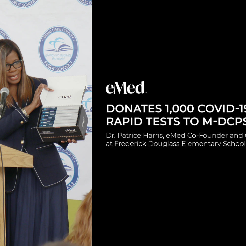 eMed Donates 1,000 COVID-19 Rapid Antigen Tests for the Benefit of M-DCPS Students, Teachers and Families